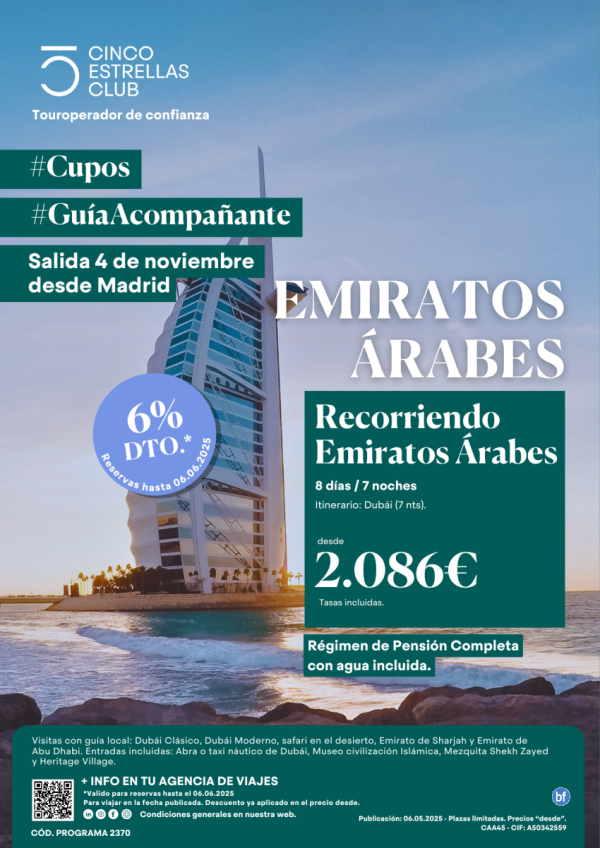 6% dto. Guia Acompaante/cupos  Recorriendo Emiratos dsd 2.086 € 8d/7n PC agua incluid. Sal. 04 noviembre