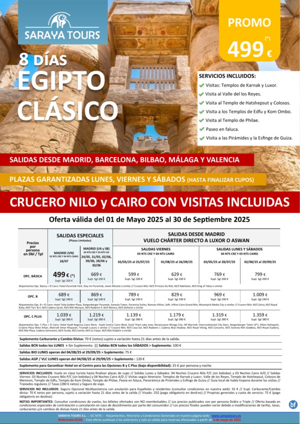 Egipto Clsico 8 dias. Vuelo a Lxr o Asw. *Bcn, Mad ,Agp ,Bio ,Vlc * Crucero y Cairo + visitas dsd 499 € 