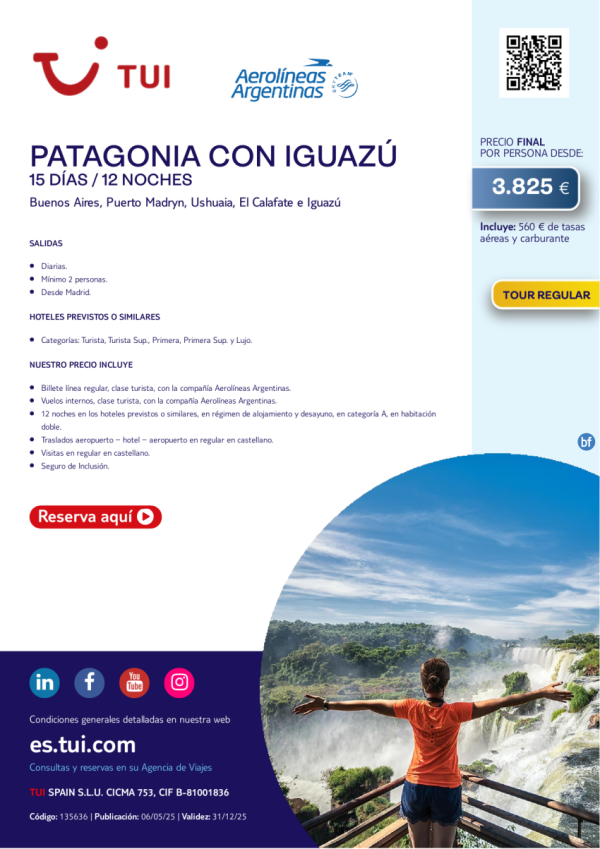 Argentina. Patagonia con Iguaz. 15 das / 12 noches. Vuelos con AR. Salidas diarias desde MAD desde 3.825 € 