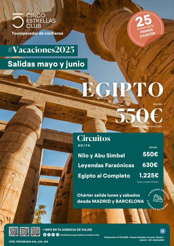 \-Chrter\- Egipto  Nilo y Abu Simbel 8d/7n Dsd 550 € salida mayo y junio desde Madrid y Barcelona