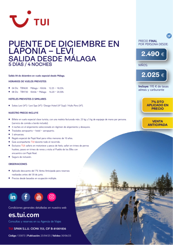 Laponia. Puente de diciembre en Levi. 5 das / 4 noches. 7% Dto VA. Salida 04 DIC desde AGP desde 2.490 € 