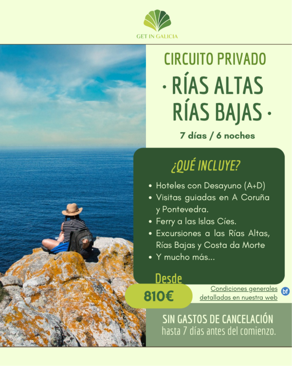 Circuito privado  Rias Altas y Ras Bajas de Galicia  7 das / 6 noches. 810 € 