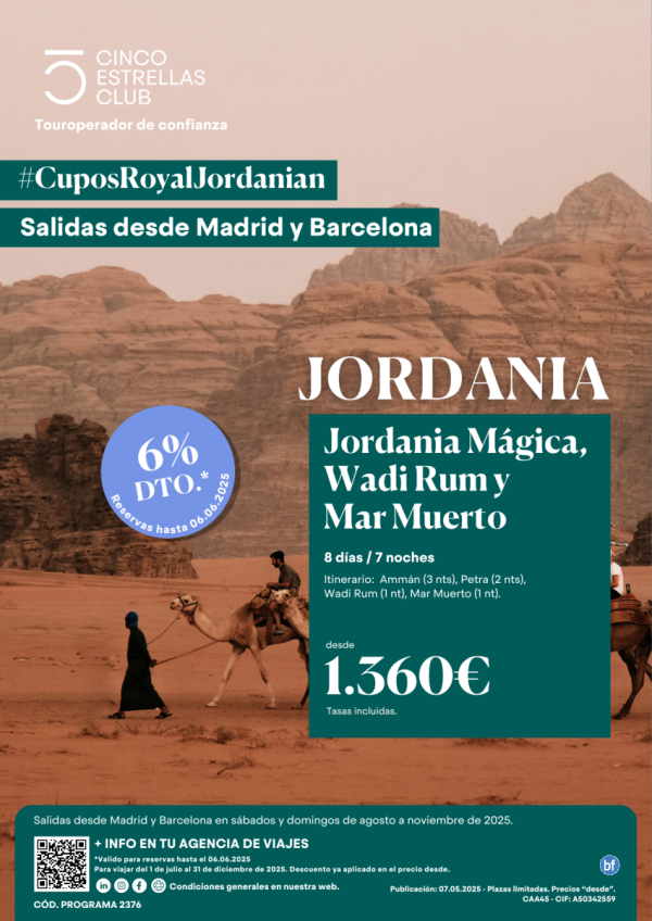 6%dto Jordania Mgica,Wadi Rum y MarMuerto dsd1360? 8d/7n sld ago. a nov. en sabado y domingo dsd MADyBCN