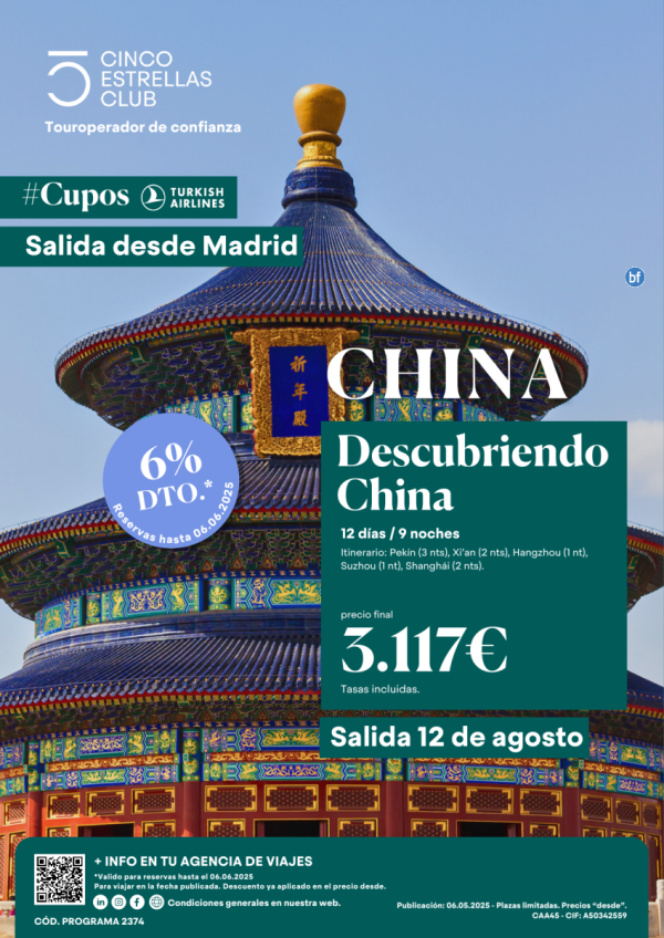 6% dto Cupos Turkish/Descubriendo China Salida 12 Agosto dsd 3.117 € 12d/9n dsd MAD