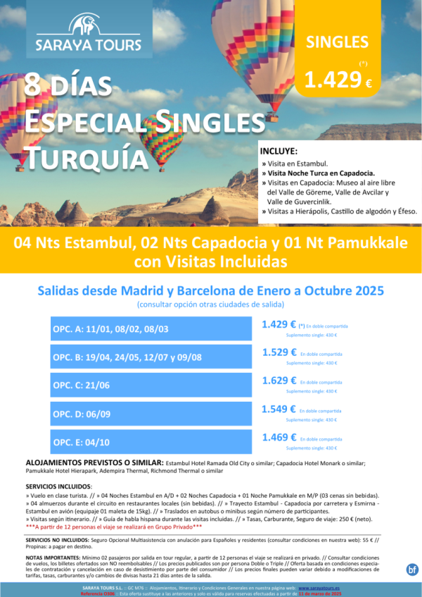 Especial Singles a Turqua 8d! Circuito Visitas Incluidas: Estambul, Capadocia, Pamukkale y ms hasta Oct 25