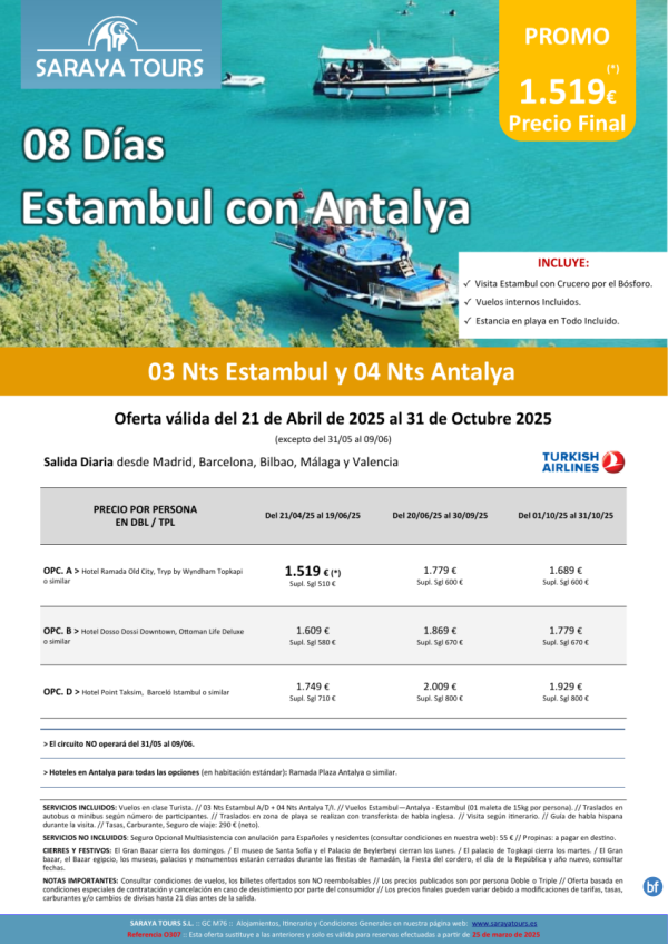 Exclusivo! Estancia Estambul con Antalya 8 d: Vuelos, Estancia, Visita y Traslados incluidos hasta Oct. 2025