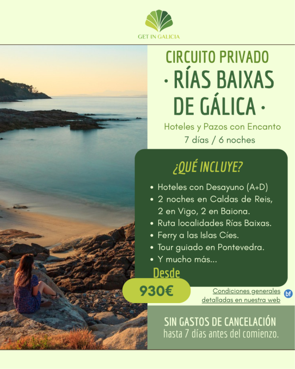 Circuito privado  Ras Baixas de Glica en Hoteles y Pazos con Encanto  7 das / 6 noches. 930 € 