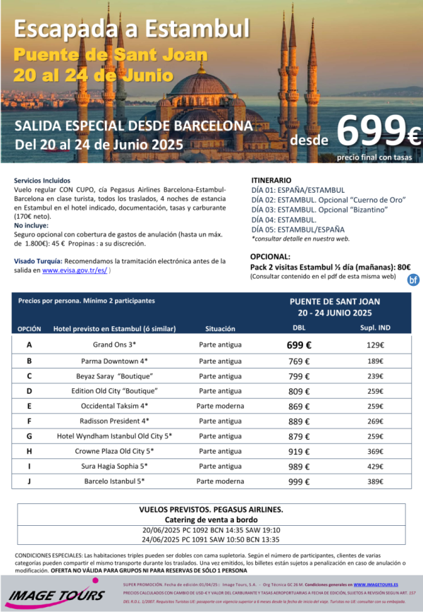 TURQUIA: Puente de Sant Joan en Estambul, salida desde Barcelona 20 de Junio, 5 das desde 699 € 