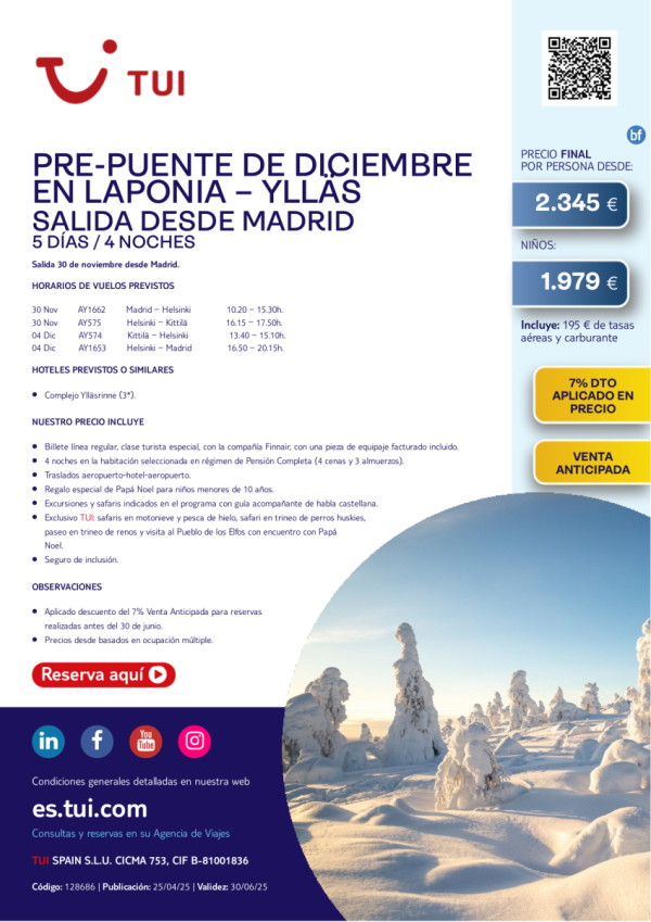 Laponia. Pre-Puente de diciembre en Ylls. 5 das / 4 noches. 7% Dto VA. Salida 30 NOV desde MAD desde 2.345 € 