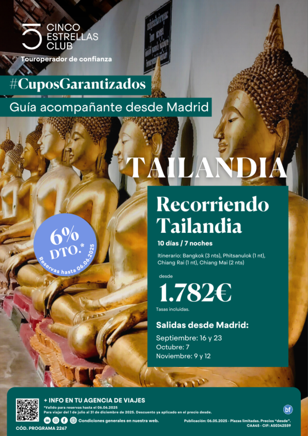 6%dto cupo/ Guia Acompaant Recorriendo Tailandia dsd 1.782 € 10d/7n sld 16y23Sept, 07Oct, 9 y12Nov dsd Madrid