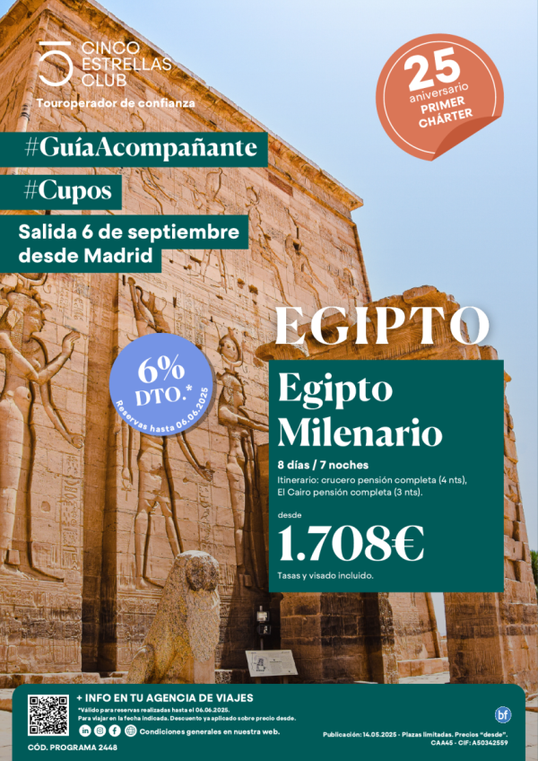 6%dto Cupos/Guia Acompaante Egipto Milenario desde 1.708 € 8d/7n Salida 6 Septiembre desde Madrid
