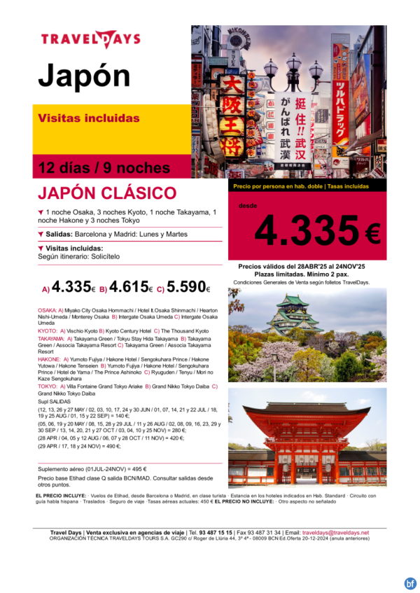 Japn Clsico - 12 das visitando Osaka, Kyoto, Takayama, Hakone y Tokio desde 4.335 € 