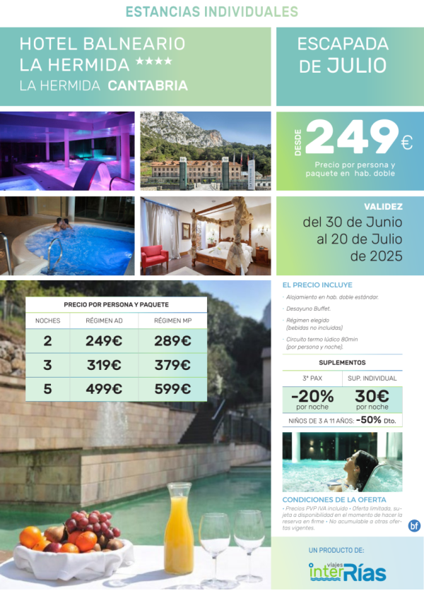 Escapada de Julio Hotel Balneario la Hermida 4* (La Hermida - Cantabria).- Hoteles para Individuales