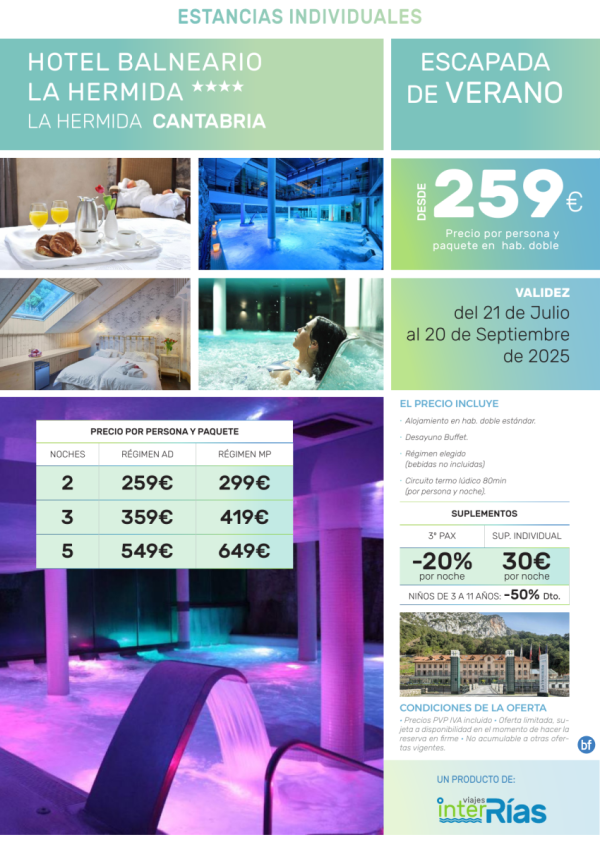 Escapada de Verano Hotel Balneario La Hermida 4* (La Hermida - Cantabria).- Hoteles para Individuales