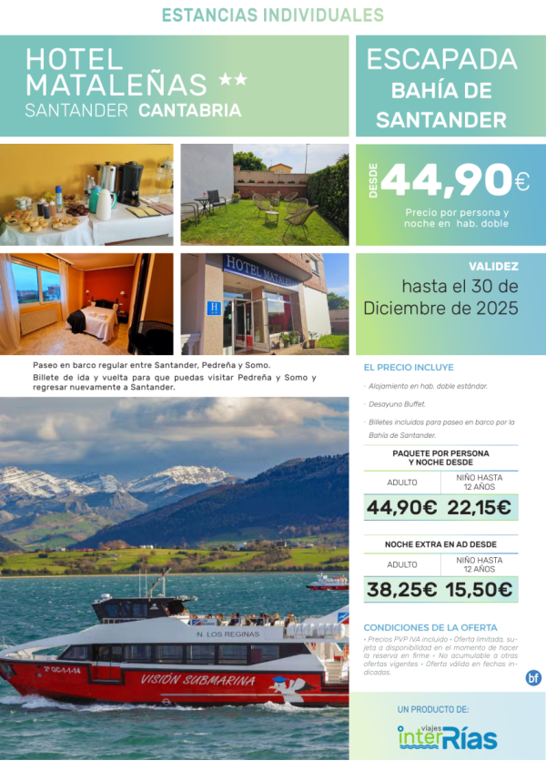 Escapada Baha de Santander Hotel Mataleas 2* (Cantabria).- Paquetes tursticos para Individuales