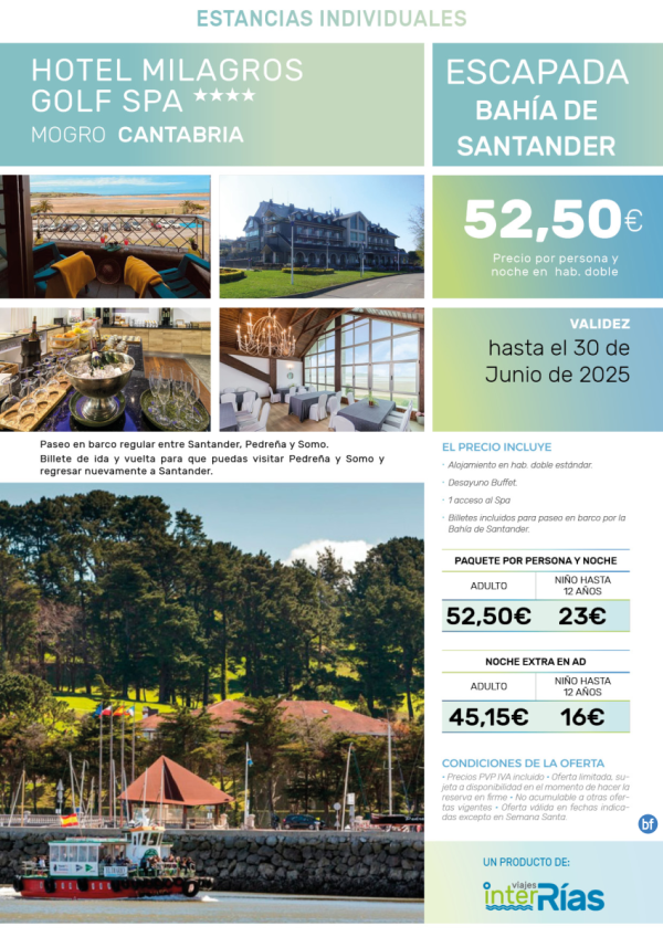 Escapada Baha de Santander Hotel Milagros Golf Spa 4* (Cantabria).- Paquetes tursticos para Individuales