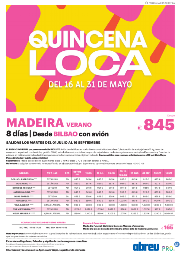 Quincena Loca Madeira desde Bilbao vuelos directos martes 01 Jul a 16 Sep