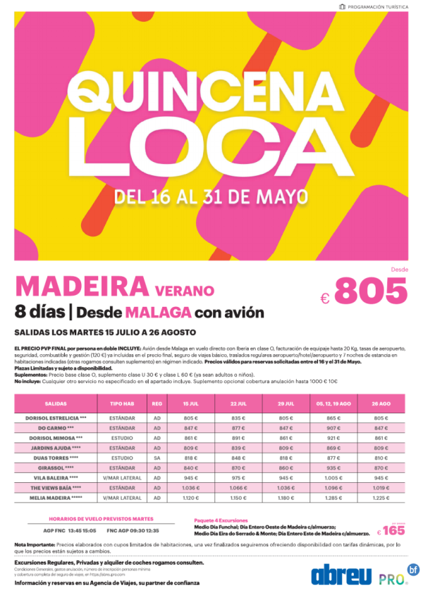 Quincena Loca Madeira desde Mlaga vuelos directos martes 15 Jul a 02 Sep