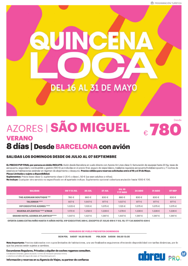 Quincena Loca Azores vuelo directo domingos desde Barcelona Jul a Sep