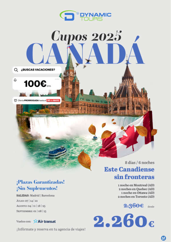 ?? Hasta el 30 Mayo ? CANAD ? 100? de DTO! ? (8d/6n) ? Salidas: mad y bcn | 2 € .3?6?0?? desde 2.260 € 
