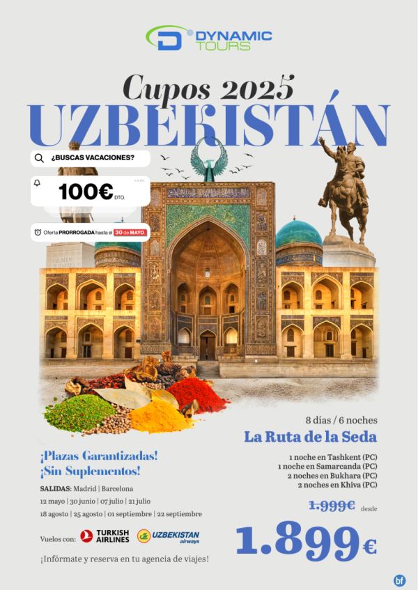 ?? Hasta el 30 Mayo ? UZBEKISTN ? 100? de DTO! ? (8d/6n) ? Salidas: mad y bcn | 1 € .9?9?9?? desde 1.899 € 