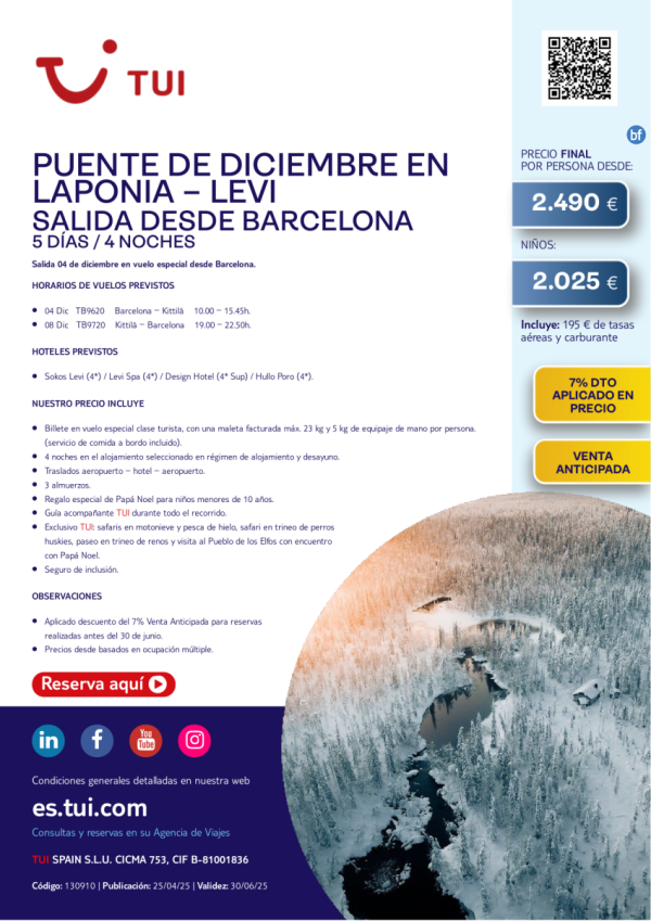 Laponia. Puente de diciembre en Levi. 5 das / 4 noches. 7% Dto VA. 04 DIC desde BCN desde 2.490 € 