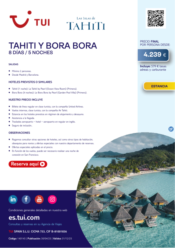 Tahit y Bora Bora. 8 das / 5 noches. Salidas desde MAD y BCN desde 4.239 € 