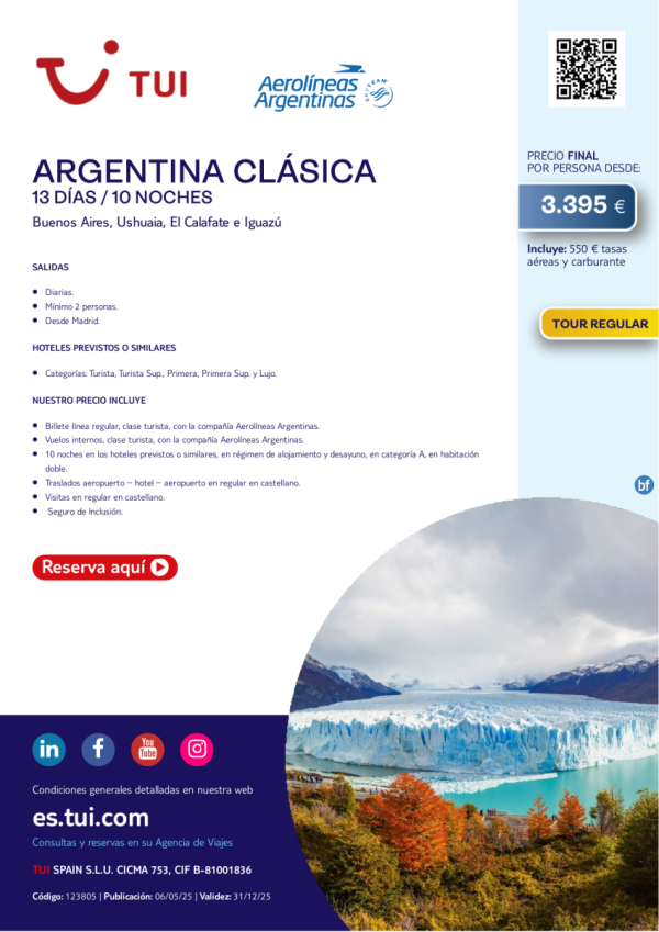 Argentina Clsica. 13 das / 10 noches. Vuelos con AR. Tour Regular. Salidas desde MAD desde 3.395 € 