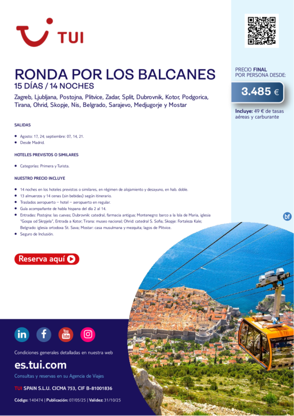Ronda por los Balcanes. 15 das / 14 noches. Salidas AGO y SEP desde MAD desde 3.485 € 