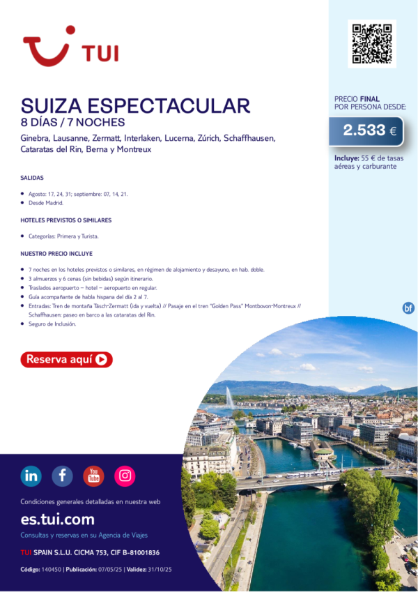 Suiza Espectacular. 8 das / 7 noches. Salidas 17, 24 y 31 AGO; 07, 14 y 21 SEP desde MAD desde 2.533 € 