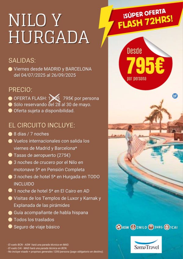 OFERTA FLASH! slo reservando 28, 29 y 30 de mayo, con hasta 500 € de descuento en El Nilo y Hurgada