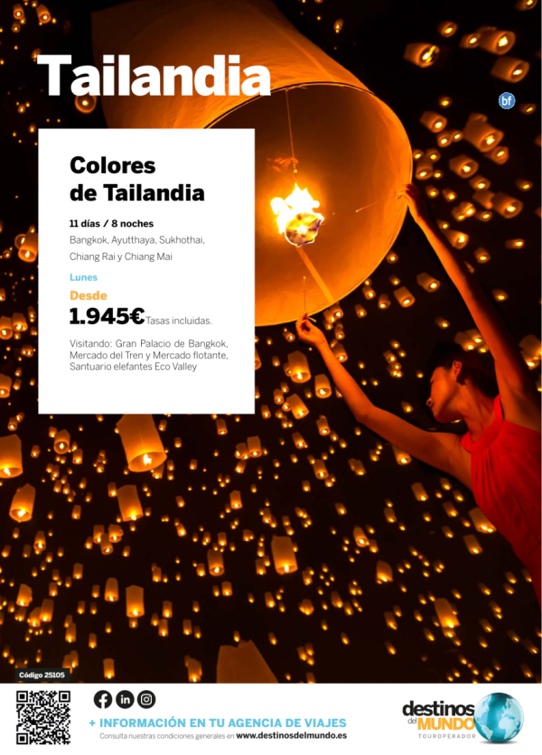 ????Especial colores de Tailandia ????11 das / 9 noches desde  1.945 € salidas: lunes