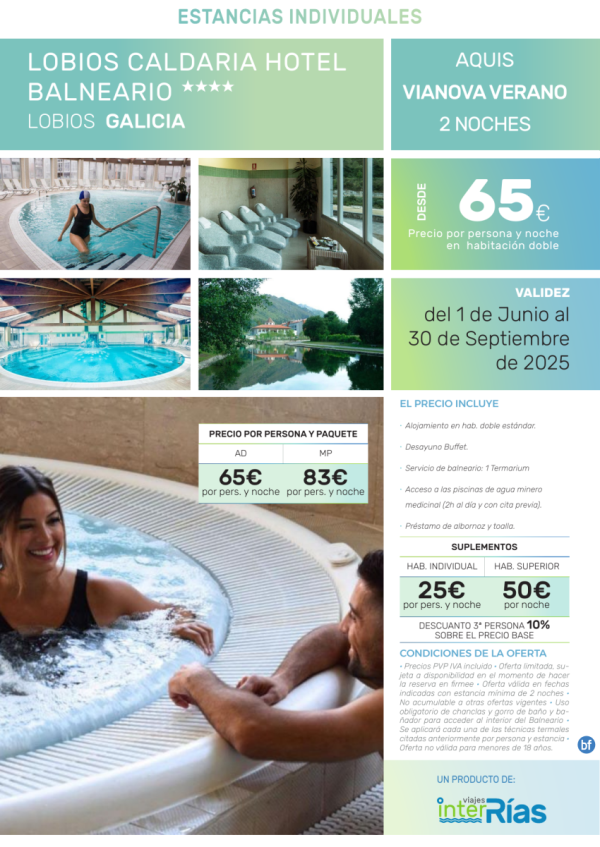 Aquis Vianova Verano 2 Noches Lobios Caldaria Hotel Balneario 4* (Lobios - Galicia)- Hoteles para Individuales