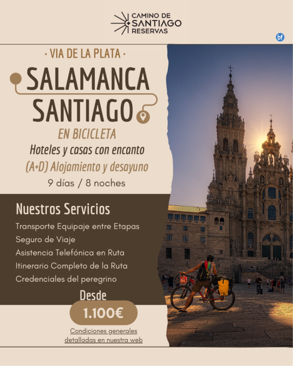 Salamanca - Santiago en Bicicleta. Va de la Plata. Hoteles y Casas con Encanto (A+D). 7 Das/6 Noches. 1100 € 