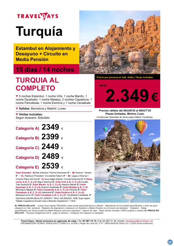 Turquia al Completo - 15 das desde Madrid o Barcelona salida los lunes a partir de 2.349 € 