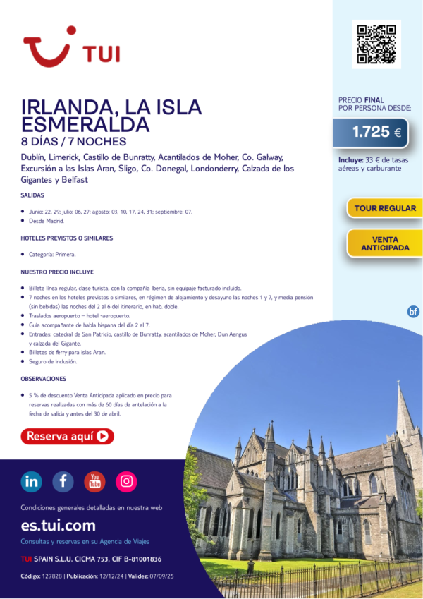 Irlanda, la Isla Esmeralda. 8 das / 7 noches. Tour Regular. 5% Dto VA. Desde MAD desde 1.725 € 