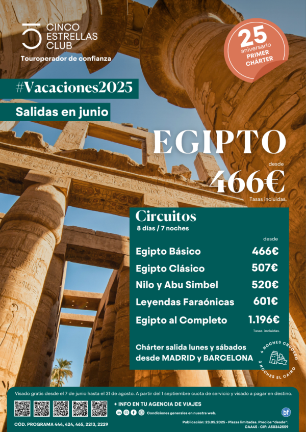 Egipto Circuitos 5 diferentes a elegir de 8d/7n dsd 466 € sal.Junio en vuelo chrter dsd Madrid y Barcelona