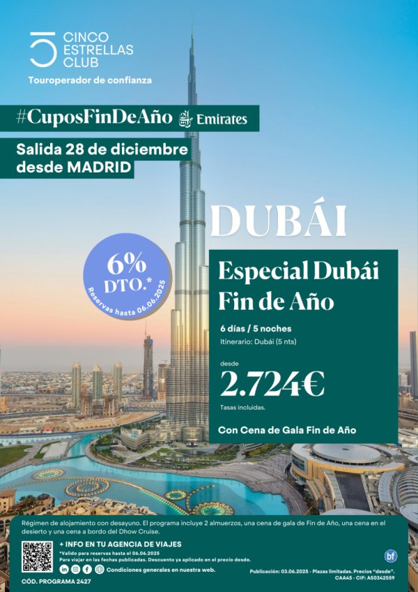6%dto CuposEmirates/Especial Dubai Fin de Ao dsd 2.724 € 6d/5n sld 28dic. dsd MAD, Con Cena de Gala Fin de Ao