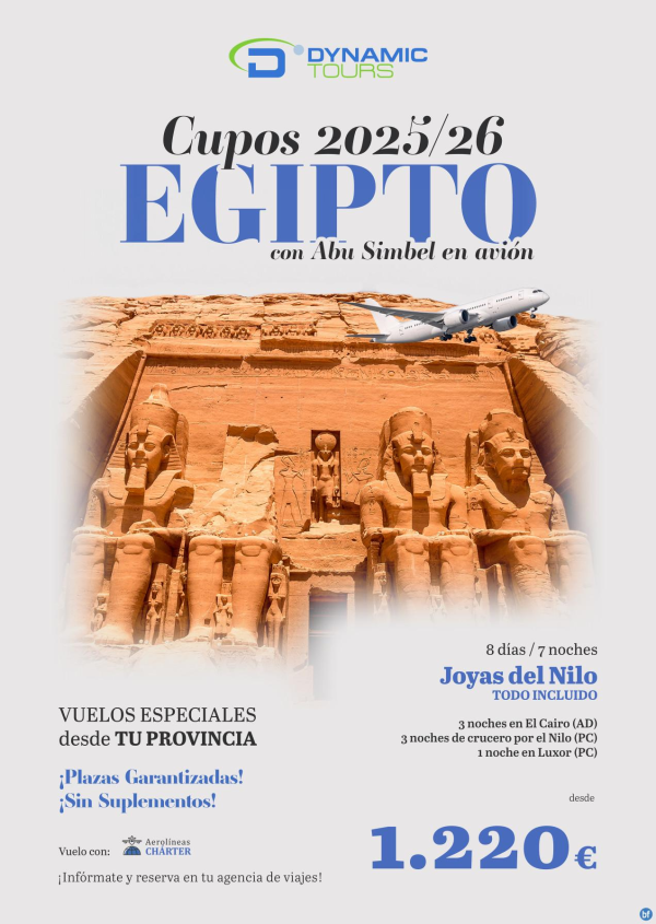 EGIPTO 2025/26 ? Salidas: Provincias?Joyas del Nilo TI??Abu Simbel en avin?(3cai+3cru+1lxr)?desde 1.220 € 