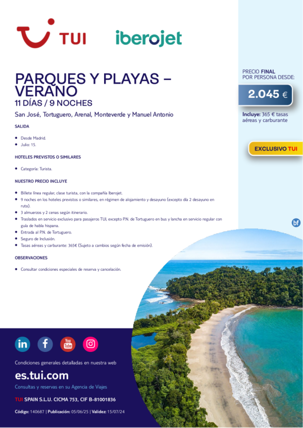 Costa Rica. Parques y Playas. Verano. 11 das / 9 noches. Salida 15 JUL desde MAD desde 2.045 € 