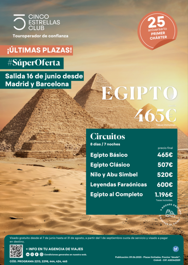 Super Oferta Ultimas Plazas Egipto dsd 465 € Salida de 16 de Junio desde Madrid y Barcelona