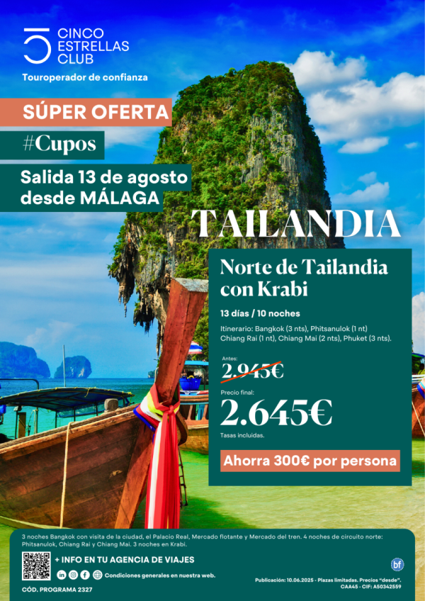 SuperOferta ahorra 300 € Cupos/Norte de Tailandia con Krabi Precio Final 2.645 € 13d/10n sld 13 Ago dsd Mlaga
