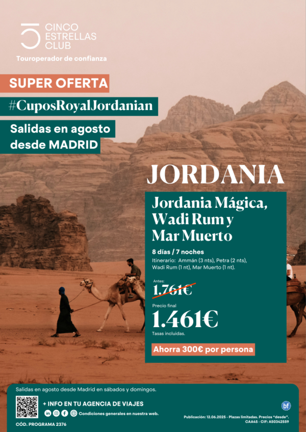 SuperOferta ahorra 300 € CupoRJ/Jordania Magica, WadiRum y Mar Muerto Precio Final 1.461 € 8d/7n sld Ago dsd Mad