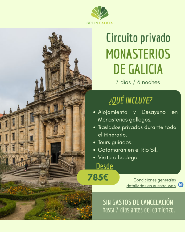 Circuito Privado Monasterios de Galicia en A&D en Monasterios traslados incluidos. 7 das / 6 noches. 785 € 