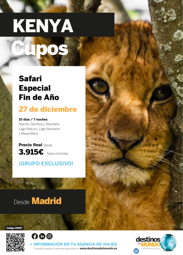 ????CUPOS Kenya Safari especial Fin de Ao 10 d / 7 n origen: Madrid desde 3.915 € salida: 27 de diciembre