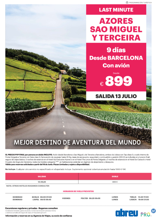 Last Minute Combinado Azores desde Bcn  9 das salida 13 Jul 899 € 