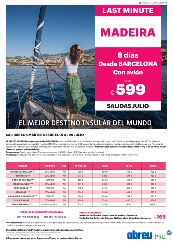 Last Minute salidas Julio directo a Madeira los martes desde Barcelona  599 € pvp final