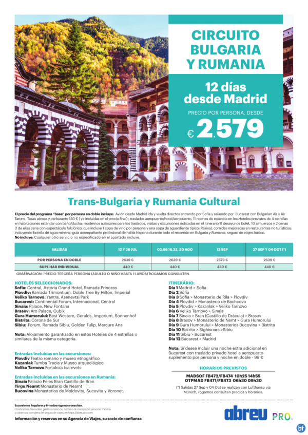 NOVEDAD Circuito Bulgaria y Rumana, todo incluido desde Madrid 12 Das Julio a Septiembre