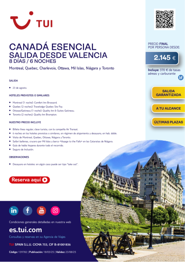 Canad Esencial. 8 das / 6 noches. A tu alcance. Salida Garantizada 23 AGO desde 2.145 € 