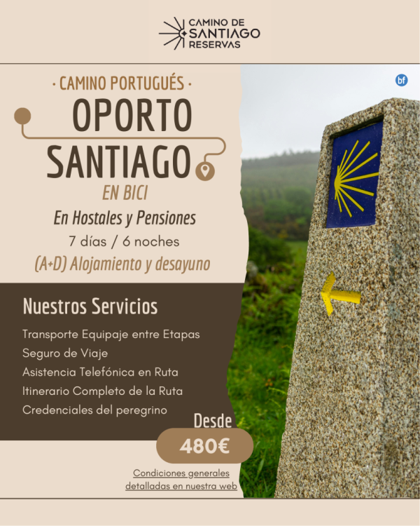 Oporto - Santiago en Bicicleta. Camino Portugus.  Hostales y Pensiones. 6 Noches/7 Das. 480 € 